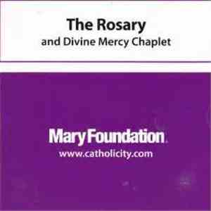 The Mary Foundation with Marcus Grodi & Patrick Madrid - The Rosary And Divine Mercy Chaplet