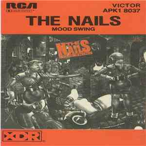 The Nails - Mood Swing