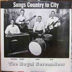 The Royal Serenaders - Songs Country To City