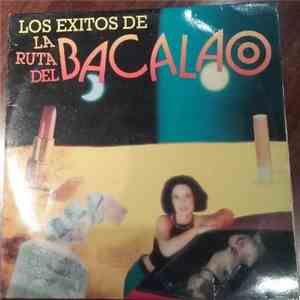 Various - Los Éxitos De La Ruta Del Bacalao