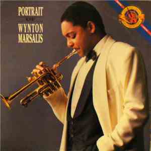 Wynton Marsalis - Portait Of Wynton Marsalis