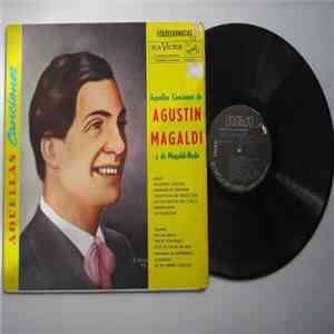 Agustín Magaldi - Aquellas Canciones de Agustín Magaldi y de Magaldi-Noda