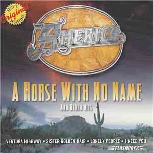 America  - A Horse With No Name And Other Hits