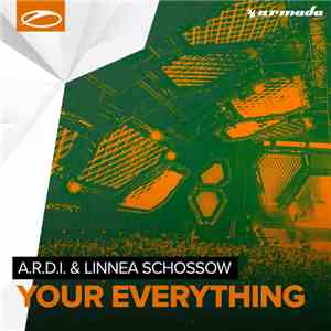 A.R.D.I. & Linnea Schossow - Your Everything