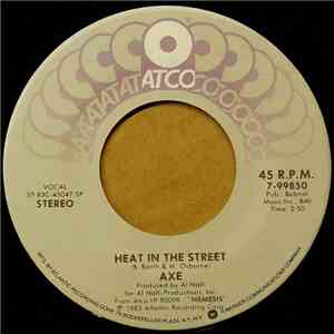 Axe - Heat In The Street