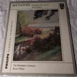 Beethoven, The Philadelphia Orchestra, Bruno Walter - Symphony No. 6 In F, Op. 68 (Pastoral)
