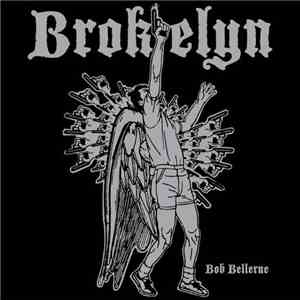 Bob Bellerue - Brokelyn