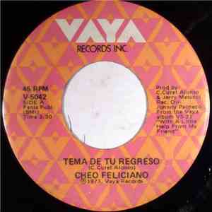 Cheo Feliciano - Tema De Tu Regreso / Pensar En Ti