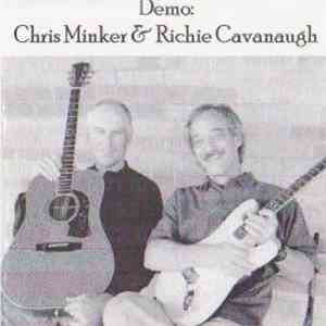 Chris Minker & Richie Cavanaugh  - Demo