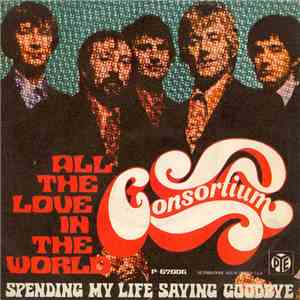 Consortium - All The Love In The World