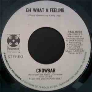 Crowbar - Oh What A Feeling