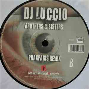 DJ Luccio - Brothers & Sisters