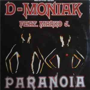 D-Moniak Feat. Marko J. - Paranoia