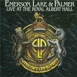 Emerson, Lake & Palmer - Live At The Royal Albert Hall