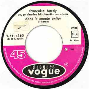 Françoise Hardy Accompagnée Par Charles Blackwell Et Son Orchestre - Et Même / Dans Le Monde Entier