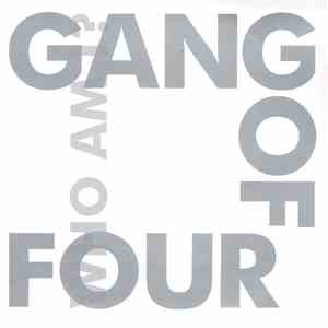 Gang Of Four - Who Am I?