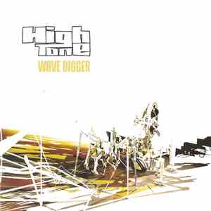 High Tone - Wave Digger