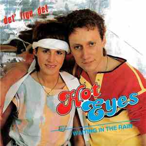 Hot Eyes - Det' Lige Det