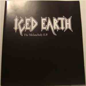 Iced Earth - The Melancholy E.P.