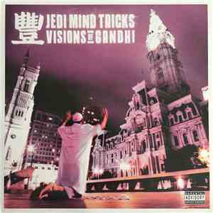 Jedi Mind Tricks - Visions Of Gandhi