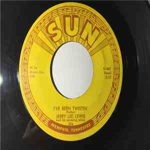 Jerry Lee Lewis And His Pumping Piano - I've Been Twistin'