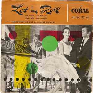 Jimmy Cavallo And His House Rockers - Let 'M Roll