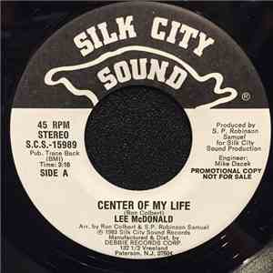 Lee McDonald - Center Of My Life / I Still Believe In Love