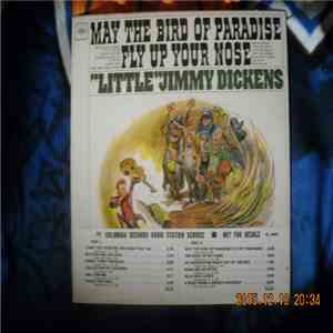 Little Jimmy Dickens - May The Bird Of Paradise Fly Up Your Nose