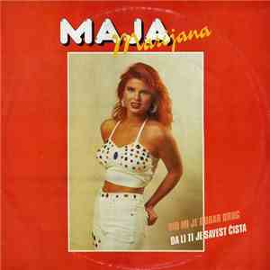 Maja Marijana - Bio Mi Je Dobar Drug