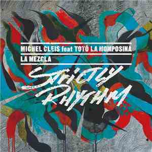 Michel Cleis Feat. Totó La Momposina - La Mezcla (Part 1)