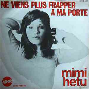 Mimi Hetu - Ne Viens Plus Frapper A Ma Porte