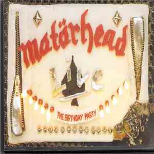 Motörhead - The Birthday Party