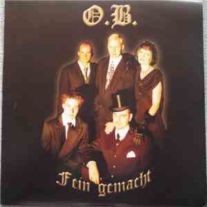 O.B. - Fein Gemacht