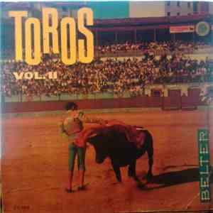 Orquesta Florida, Banda Taurina, Emma Maleras - Los Toros Vol. II