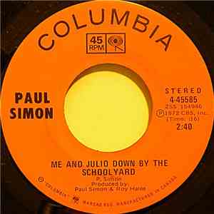 Paul Simon - Me And Julio Down By The Schoolyard
