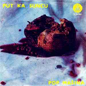 Pop Mašina - Put Ka Suncu