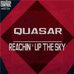 Quasar  - Reachin' Up The Sky
