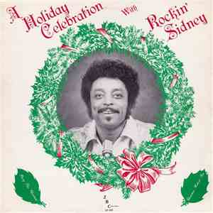 Rockin' Sidney - A Holiday Celebration With Rockin' Sidney