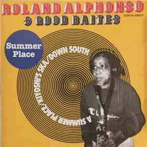 Roland Alphonso & Good Baites - Summer Place