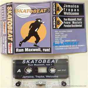 Skatobeat - Run Maxwell, Run!