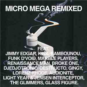 Strip Steve - Micro Mega Remixed