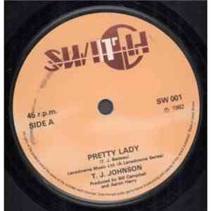 T. J. Johnson - Pretty Lady