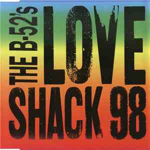 The B-52's - Love Shack 98