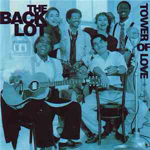 The Backlot - Tower Of Love