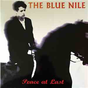 The Blue Nile - Peace At Last