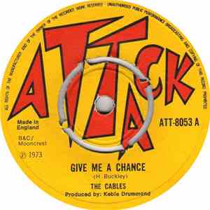 The Cables / Jah Fish - Give Me A Chance / King Of Zion