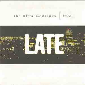 The Ultra Montanes - Late / Alien Babies