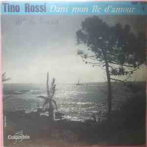 Tino Rossi - Dans Mon Ile D'Amour