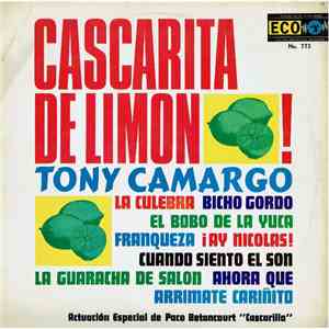 Tony Camargo - Cascarita De Limón