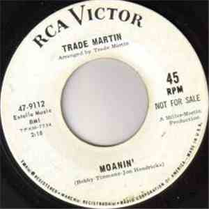 Trade Martin - Take Me For A Little While / Moanin'